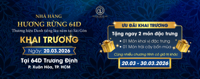 Khai Trương Hương Rừng 64D: Sự Trở Lại Của Di Sản Ẩm Thực Sài Gòn
